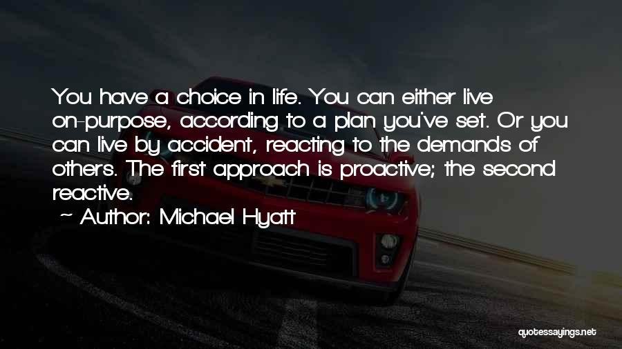 According To Plan Quotes By Michael Hyatt