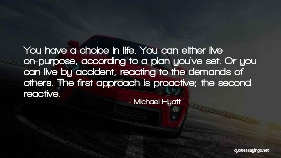 According To Plan Quotes By Michael Hyatt