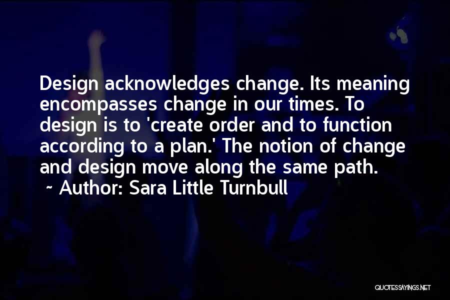 According To Plan Quotes By Sara Little Turnbull