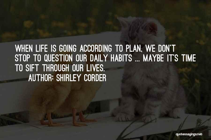 According To Plan Quotes By Shirley Corder