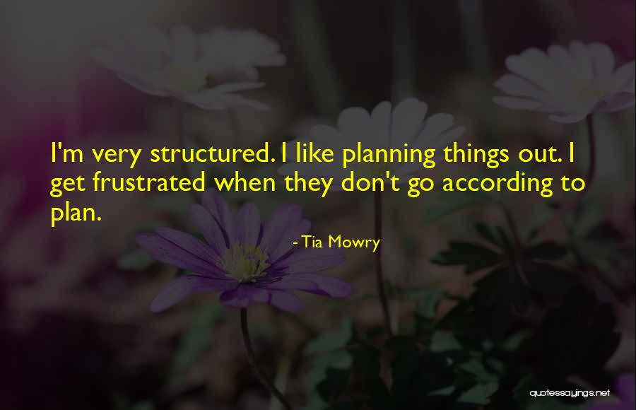 According To Plan Quotes By Tia Mowry