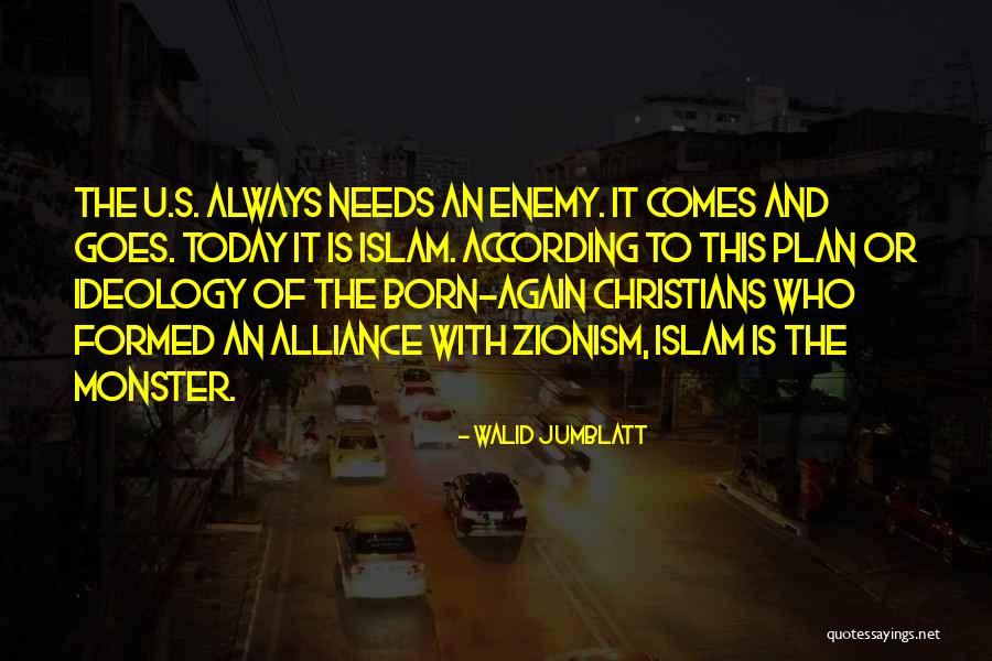 According To Plan Quotes By Walid Jumblatt