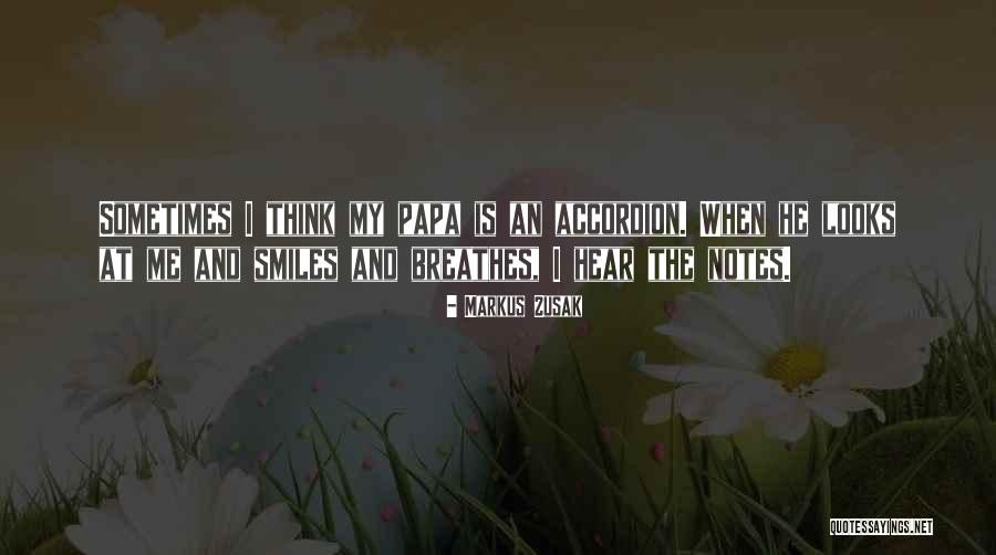 Accordions Quotes By Markus Zusak Accordions Quotes By Markus Zusak