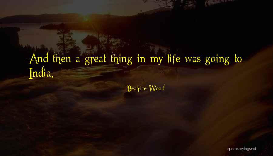Accorgiamo Quotes By Beatrice Wood Accorgiamo Quotes By Beatrice Wood