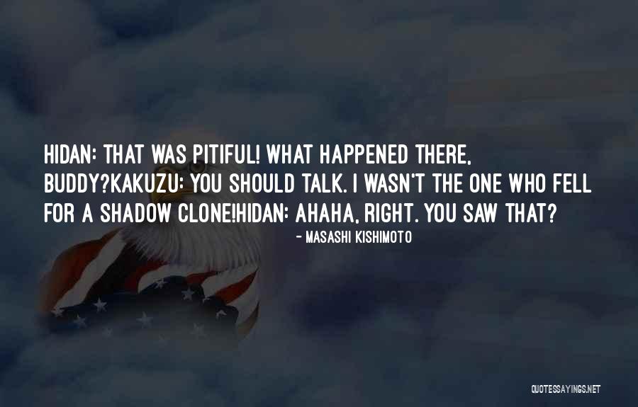 Accosts Synonym Quotes By Masashi Kishimoto Accosts Synonym Quotes By Masashi Kishimoto