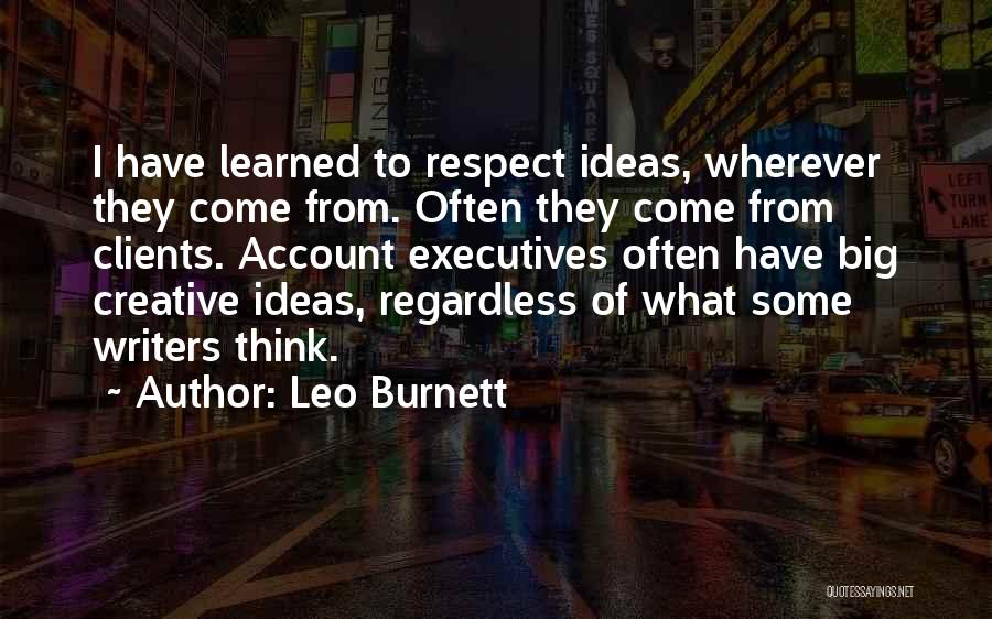 Account Executives Quotes By Leo Burnett