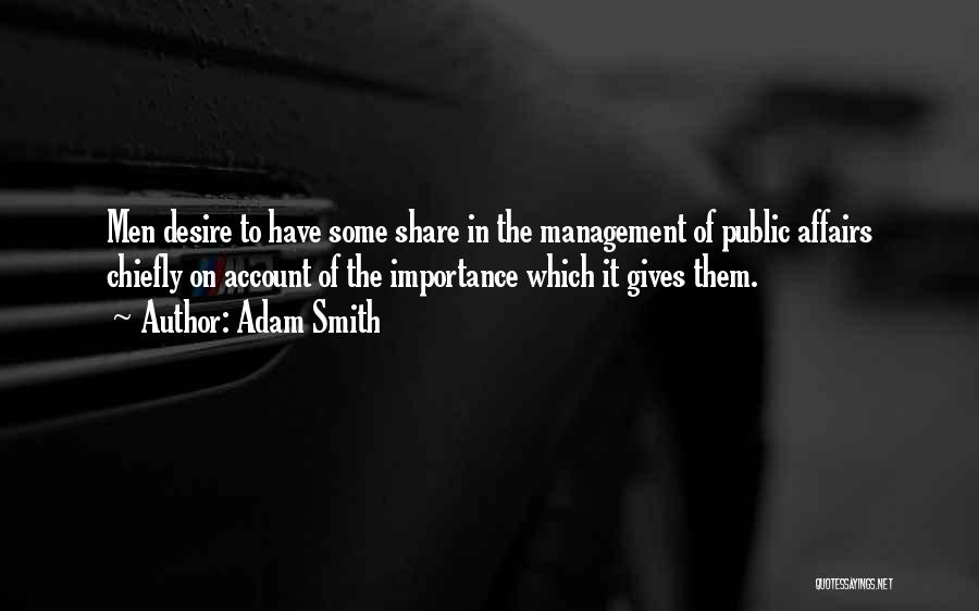 Account Management Quotes By Adam Smith