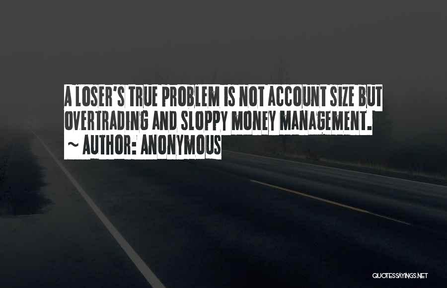 Account Management Quotes By Anonymous