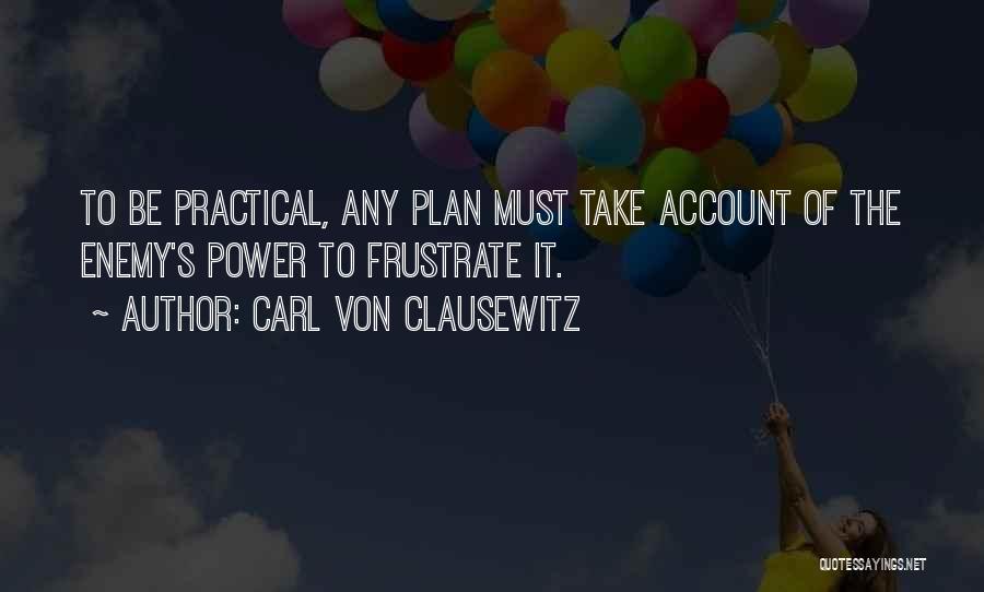 Account Planning Quotes By Carl Von Clausewitz