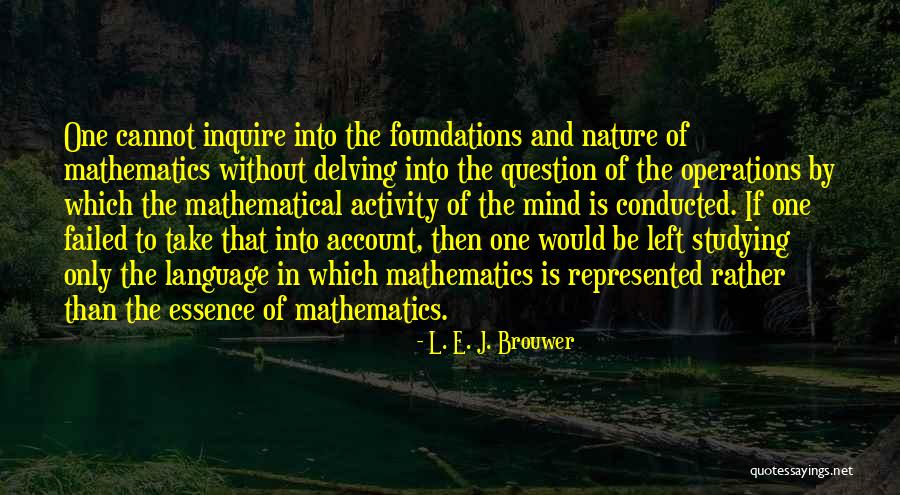 Account The Language Quotes By L. E. J. Brouwer Account The Language Quotes By L. E. J. Brouwer