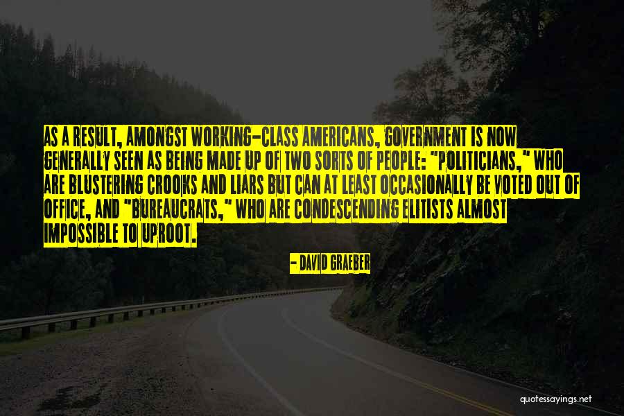 Accountabilities Quotes By David Graeber Accountabilities Quotes By David Graeber