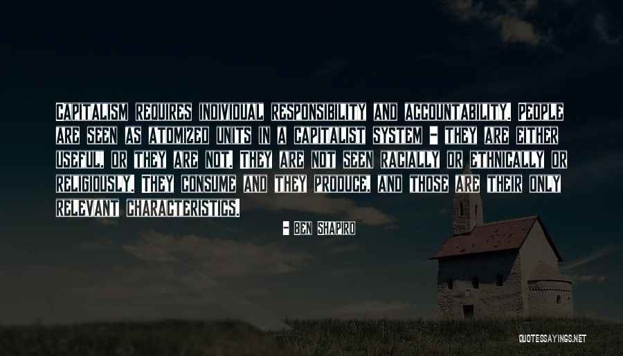 Accountability And Responsibility Quotes By Ben Shapiro Accountability And Responsibility Quotes By Ben Shapiro
