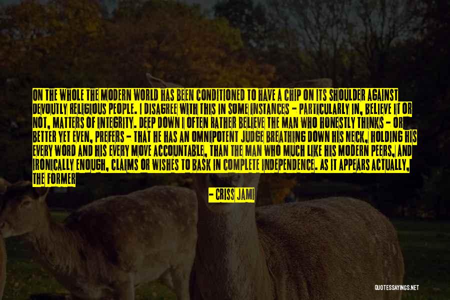 Accountability And Responsibility Quotes By Criss Jami Accountability And Responsibility Quotes By Criss Jami