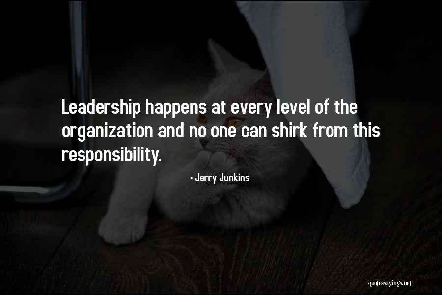 Accountability And Responsibility Quotes By Jerry Junkins Accountability And Responsibility Quotes By Jerry Junkins