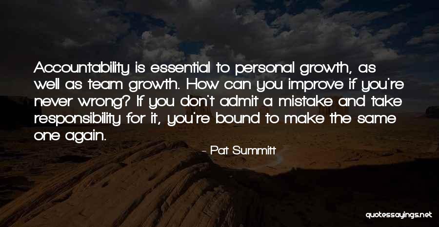 Accountability And Responsibility Quotes By Pat Summitt Accountability And Responsibility Quotes By Pat Summitt