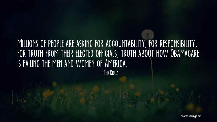 Accountability And Responsibility Quotes By Ted Cruz Accountability And Responsibility Quotes By Ted Cruz
