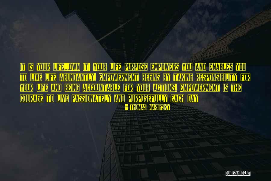 Accountability And Responsibility Quotes By Thomas Narofsky Accountability And Responsibility Quotes By Thomas Narofsky