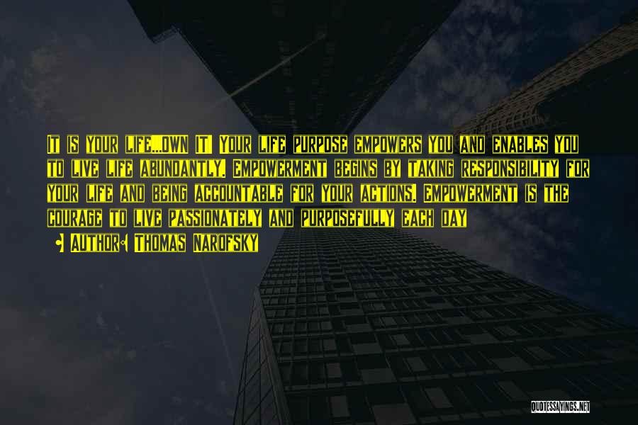 Accountability For Your Actions Quotes By Thomas Narofsky