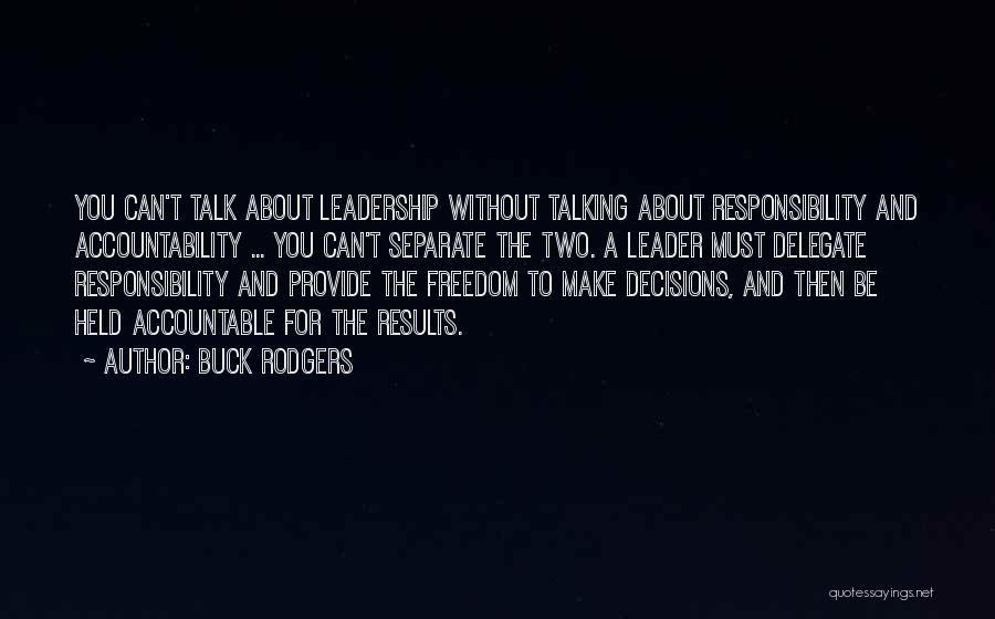 Accountability In Leadership Quotes By Buck Rodgers