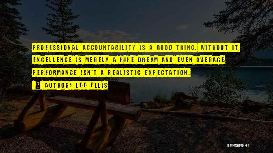 Accountability In Leadership Quotes By Lee Ellis
