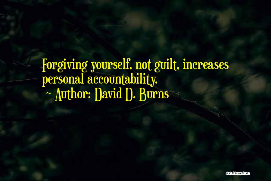 Accountability Quotes By David D. Burns