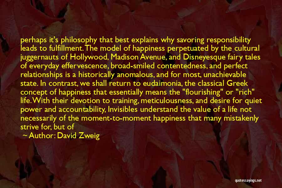 Accountability Quotes By David Zweig