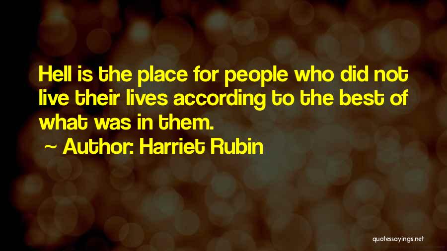 Accountability Quotes By Harriet Rubin