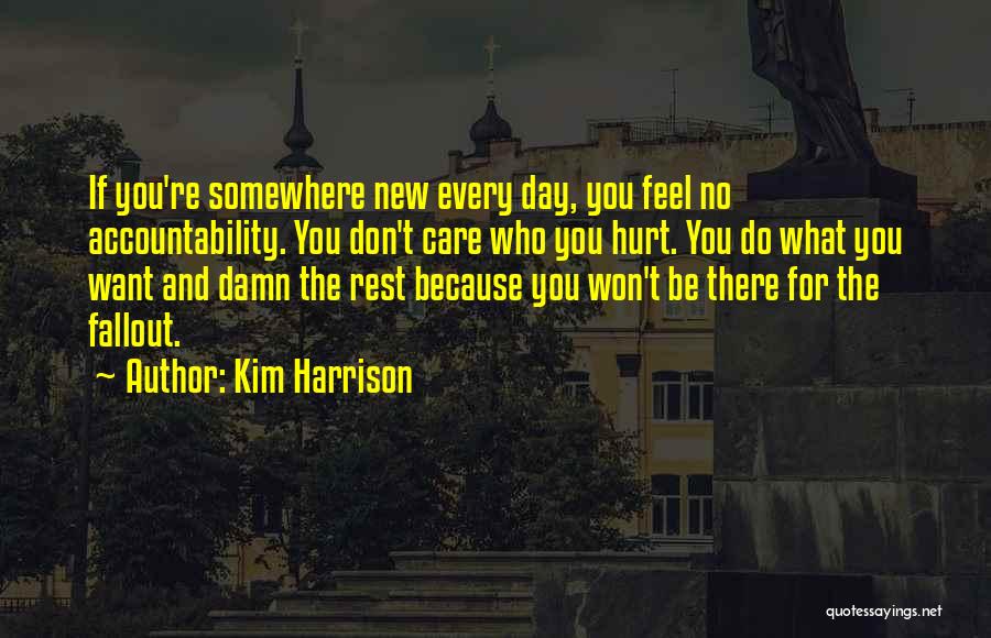 Accountability Quotes By Kim Harrison