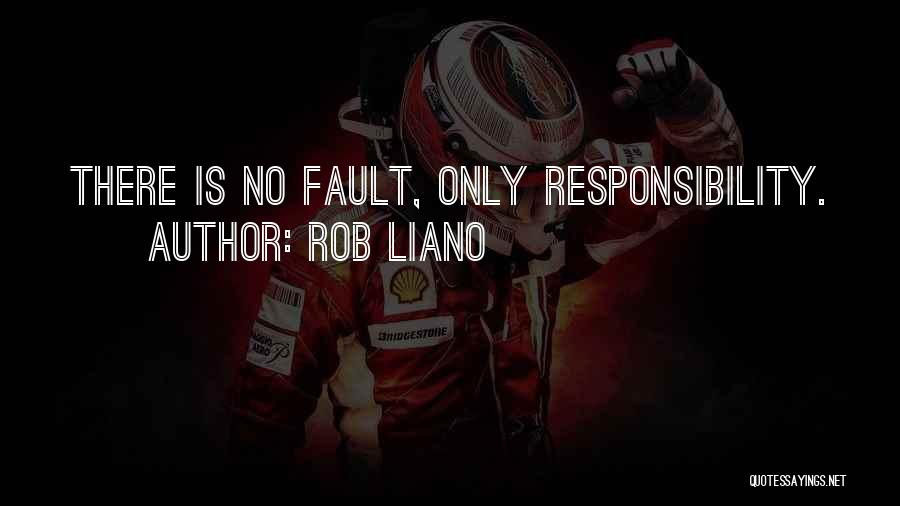 Accountability Quotes By Rob Liano