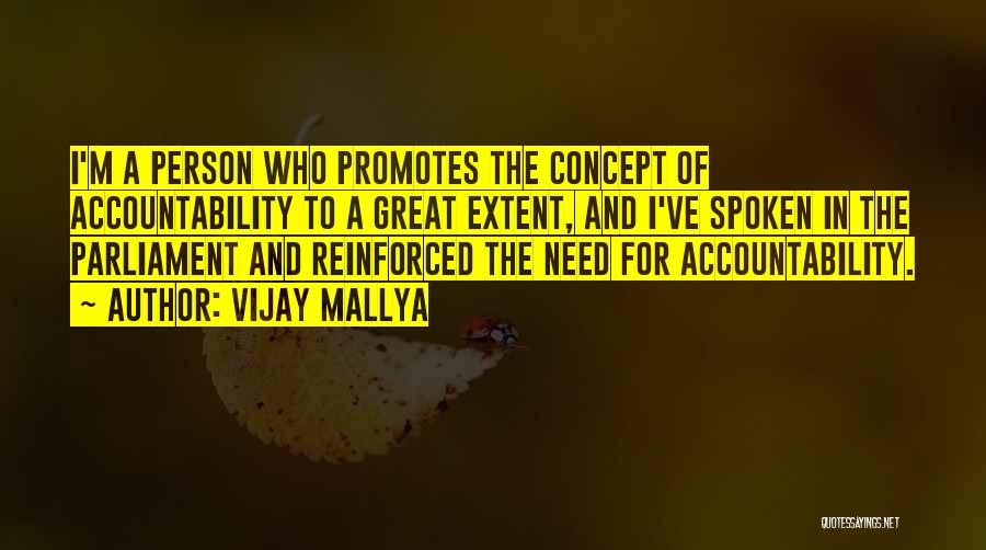 Accountability Quotes By Vijay Mallya