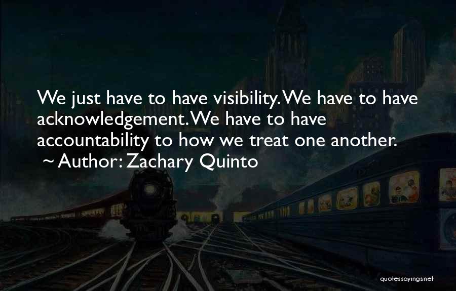 Accountability Quotes By Zachary Quinto