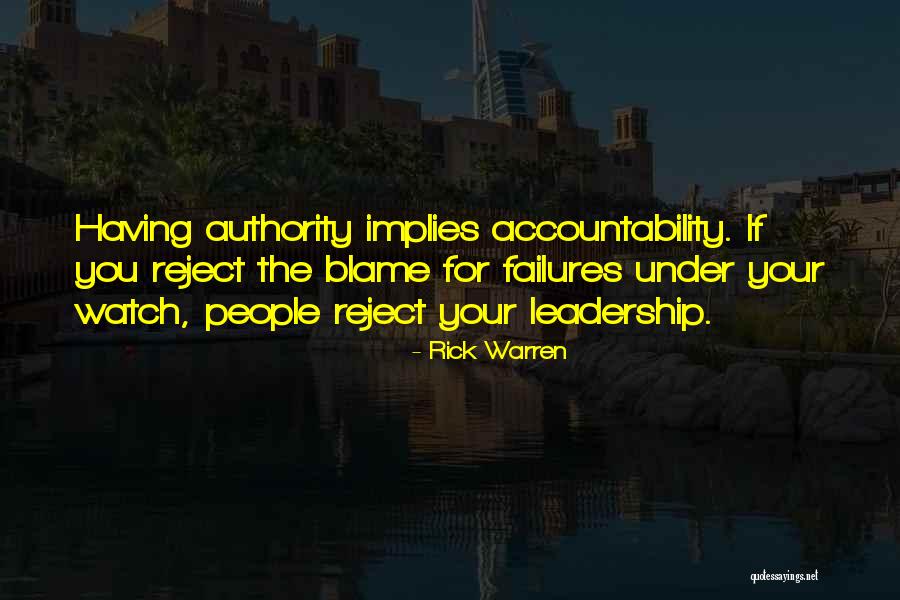 Accountability Vs Blame Quotes By Rick Warren Accountability Vs Blame Quotes By Rick Warren