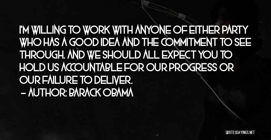 Accountable Quotes By Barack Obama