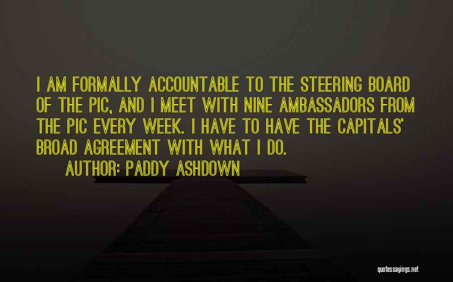 Accountable Quotes By Paddy Ashdown