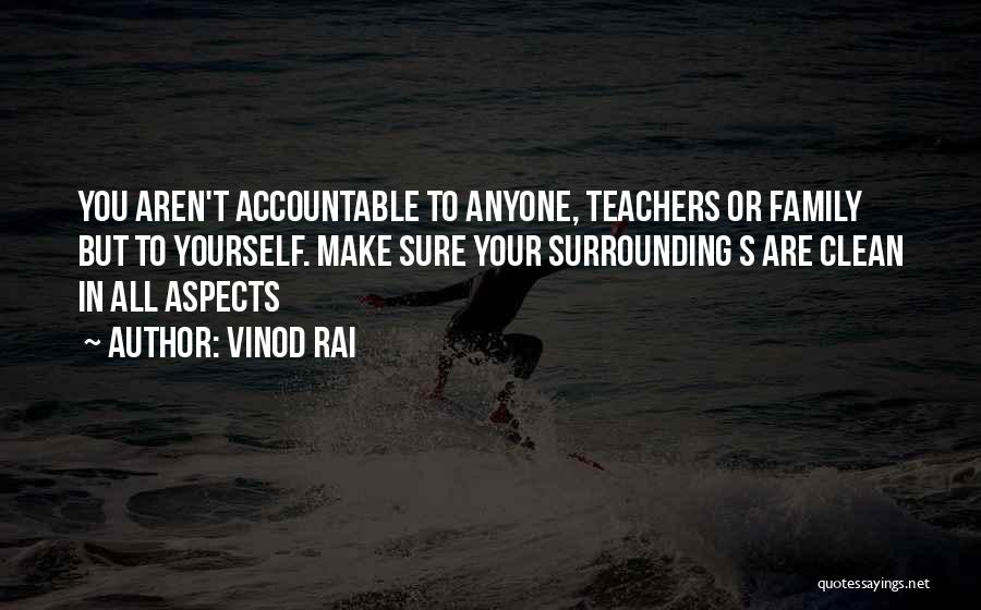 Accountable Quotes By Vinod Rai