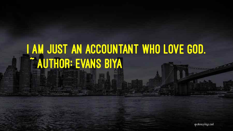 Accountant Love Quotes By Evans Biya