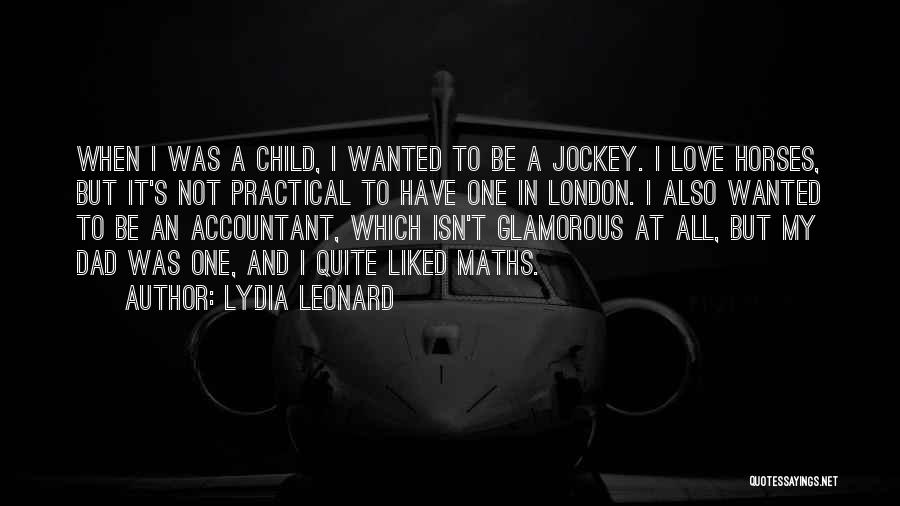 Accountant Love Quotes By Lydia Leonard