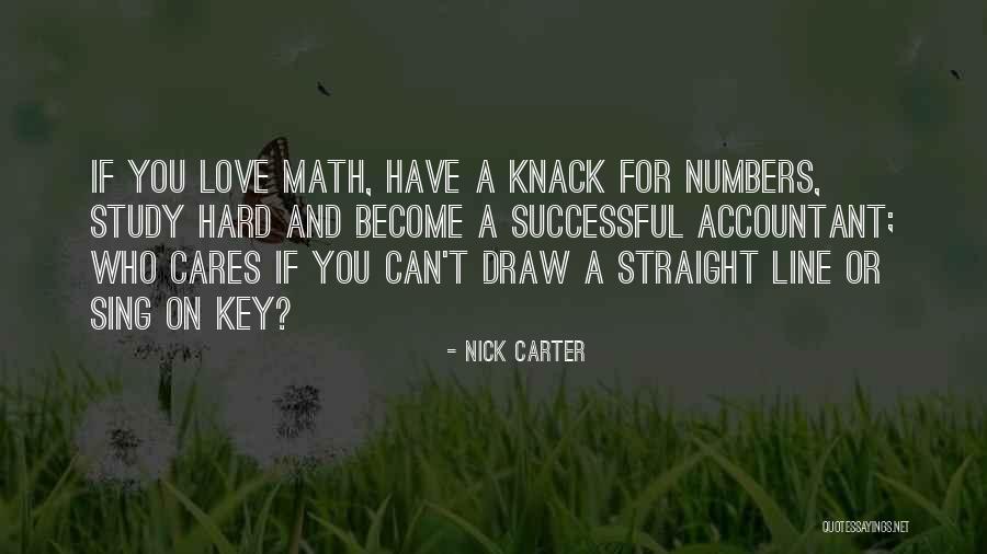 Accountant Love Quotes By Nick Carter