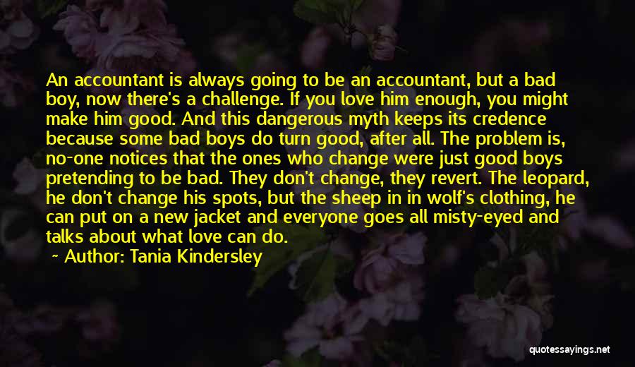 Accountant Love Quotes By Tania Kindersley