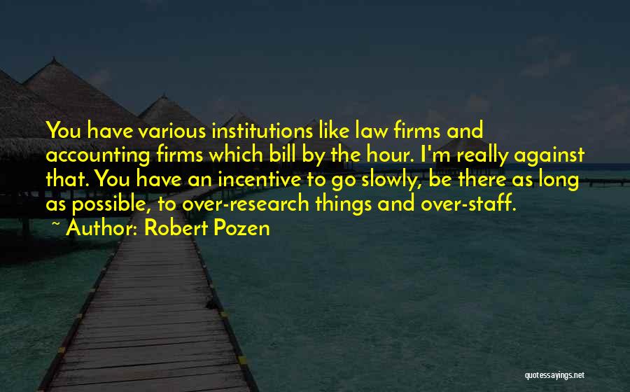 Accounting Firms Quotes By Robert Pozen