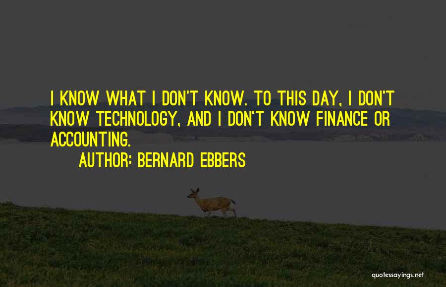 Accounting Quotes By Bernard Ebbers