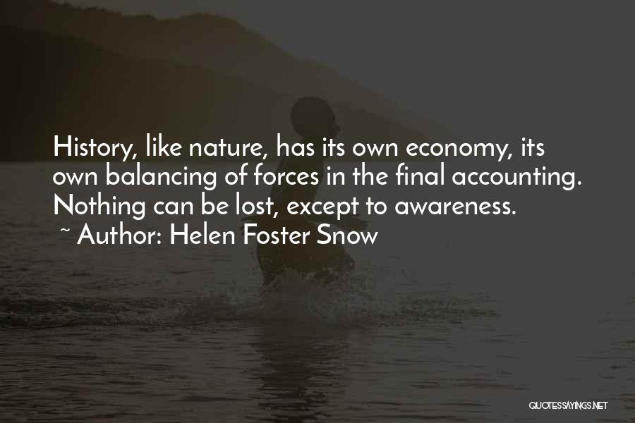 Accounting Quotes By Helen Foster Snow