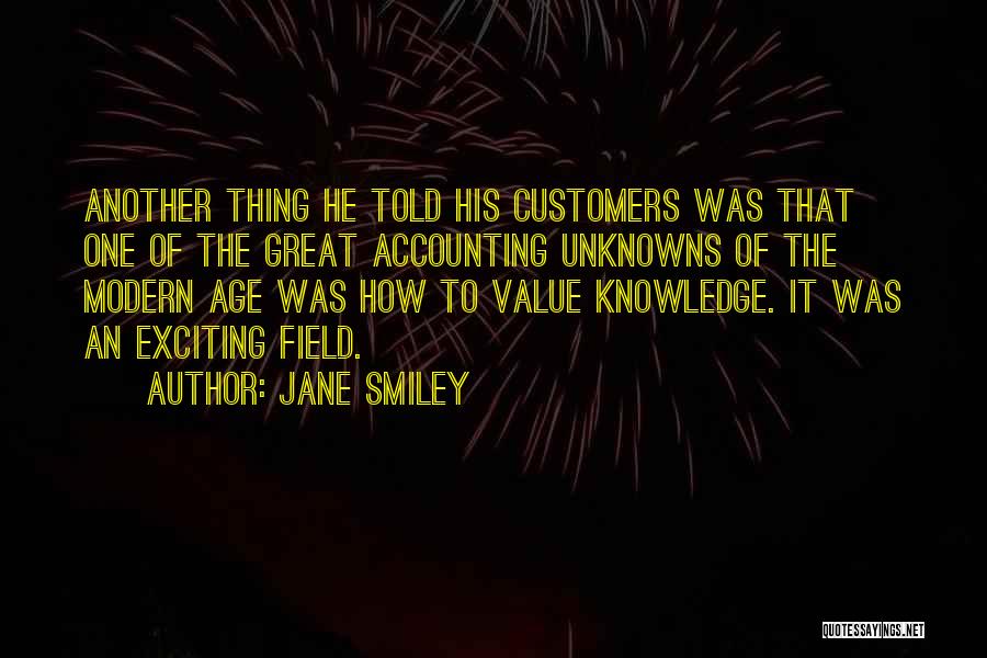 Accounting Quotes By Jane Smiley