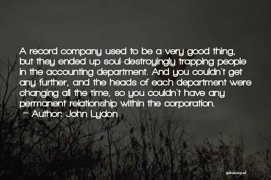 Accounting Quotes By John Lydon