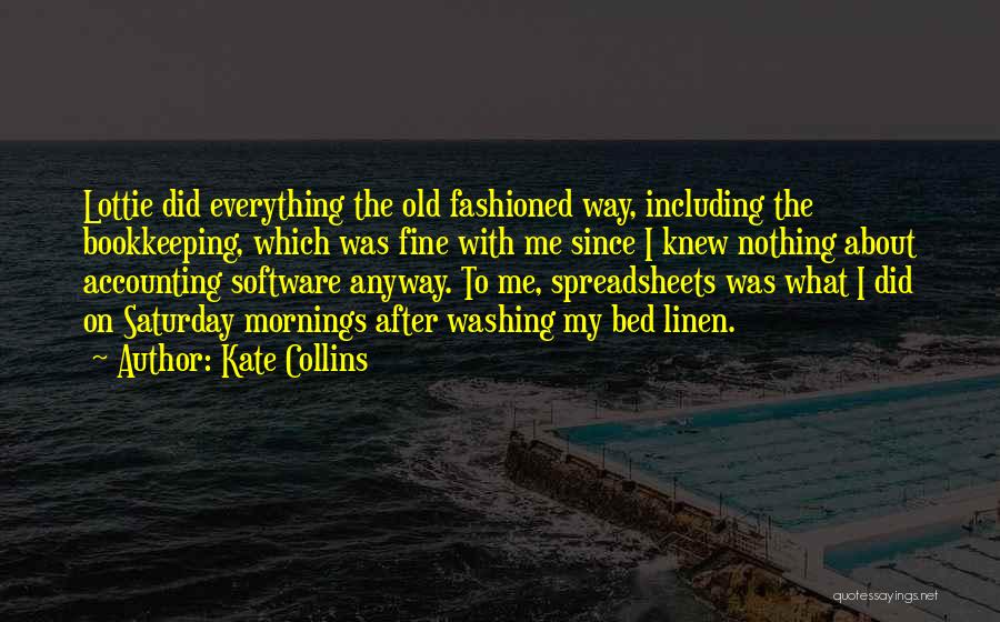 Accounting Quotes By Kate Collins