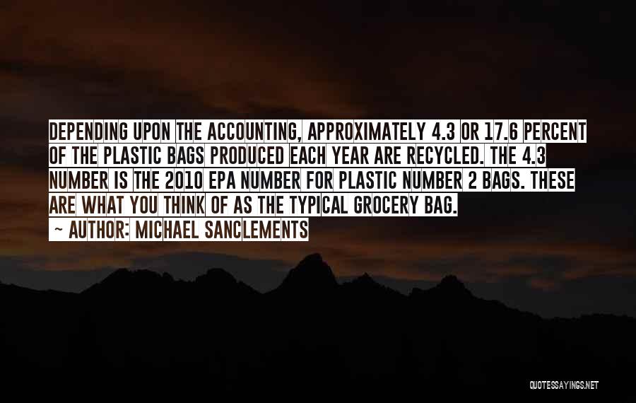 Accounting Quotes By Michael SanClements