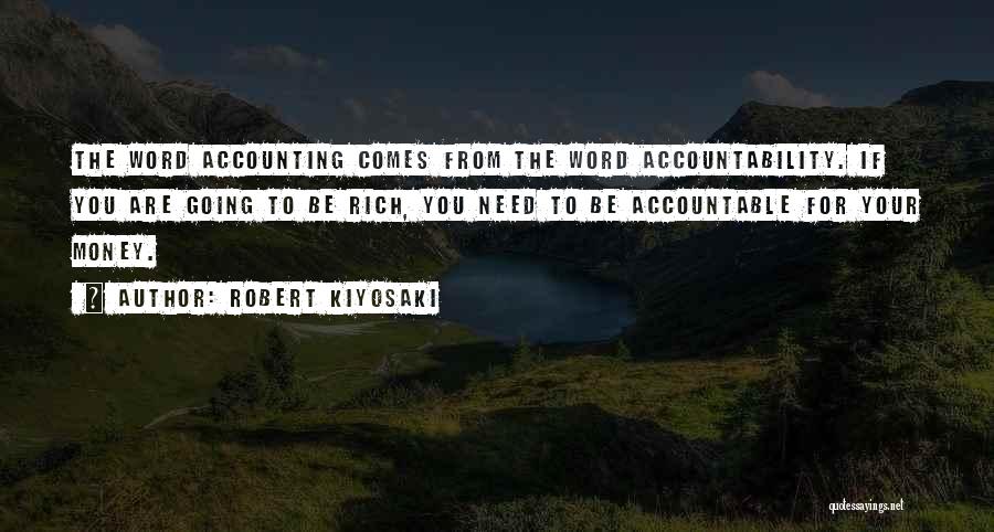 Accounting Quotes By Robert Kiyosaki