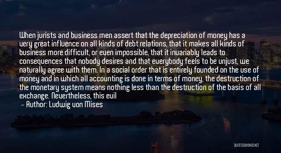 Accounting Terms Quotes By Ludwig Von Mises