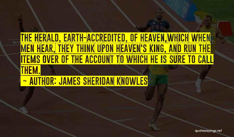 Accredited Quotes By James Sheridan Knowles