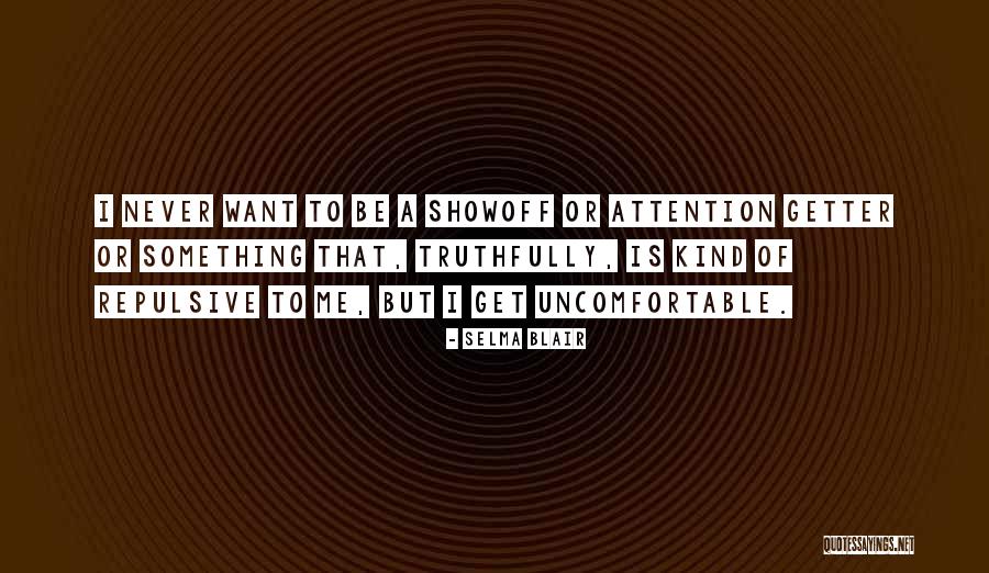 Accrescent Quotes By Selma Blair Accrescent Quotes By Selma Blair